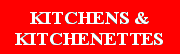 Text Box: KITCHENS & KITCHENETTES